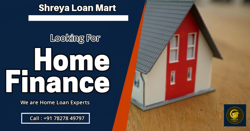 Home Loan by Shreya Loan Mart