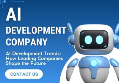 AI Development Trends: How Leading Companies Shape the Future